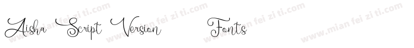 Aisha Script Version 1022Fontself M字体转换